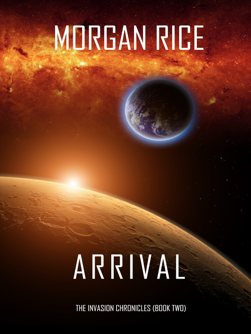 Title details for Arrival by Morgan Rice - Available